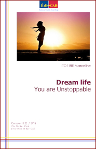 Dream life. You are Unstoppable