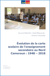Évolution de la carte scolaire de l’enseignement secondaire au Nord Cameroun : 1948 – 2018