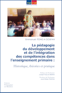 La pédagogie du développement et de l’intégration des compétences dans l’enseignement primaire : Historique, théories et pratique
